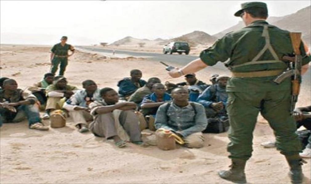 تقارير أمنية: ثلث المهاجرين الأفارقة بالجزائر أقاموا بليبيا