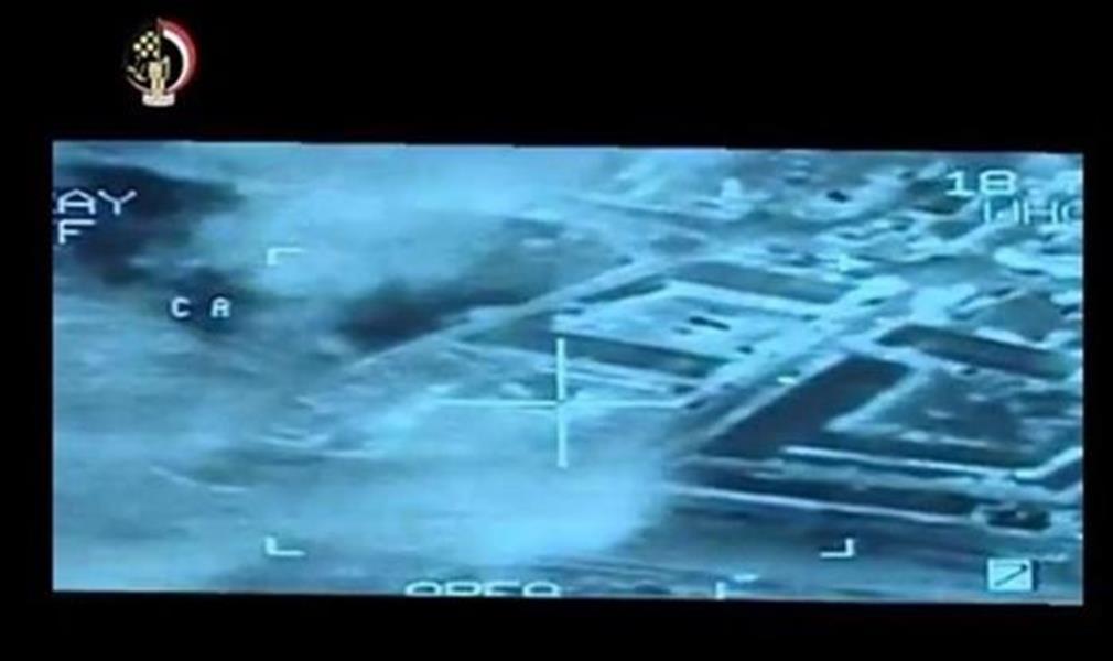بالفيديو: بيان عملي يوضح تفاصيل الضربة الجوية المصرية ضد «داعش» في درنة