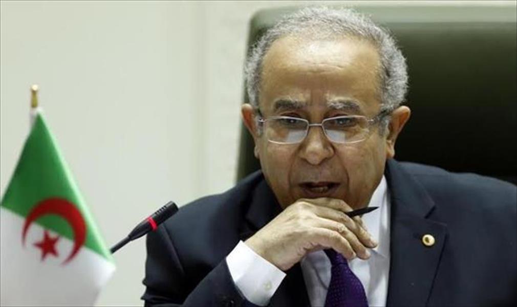 الجزائر: يجب محاربة الإرهاب بليبيا في إطار الشرعية الدولية