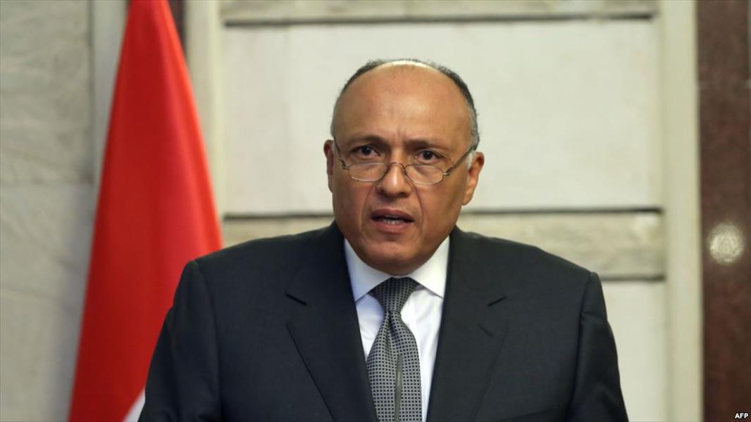 سامح شكري: دور مصر في المسألة الليبية أقوى من أي دور
