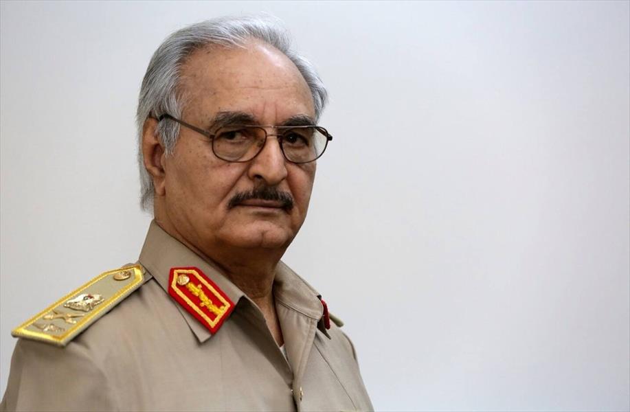 القيادة العامة تنفي أن المشير حفتر صرح بأن «ليبيا بحاجة الى زعيم عسكري»