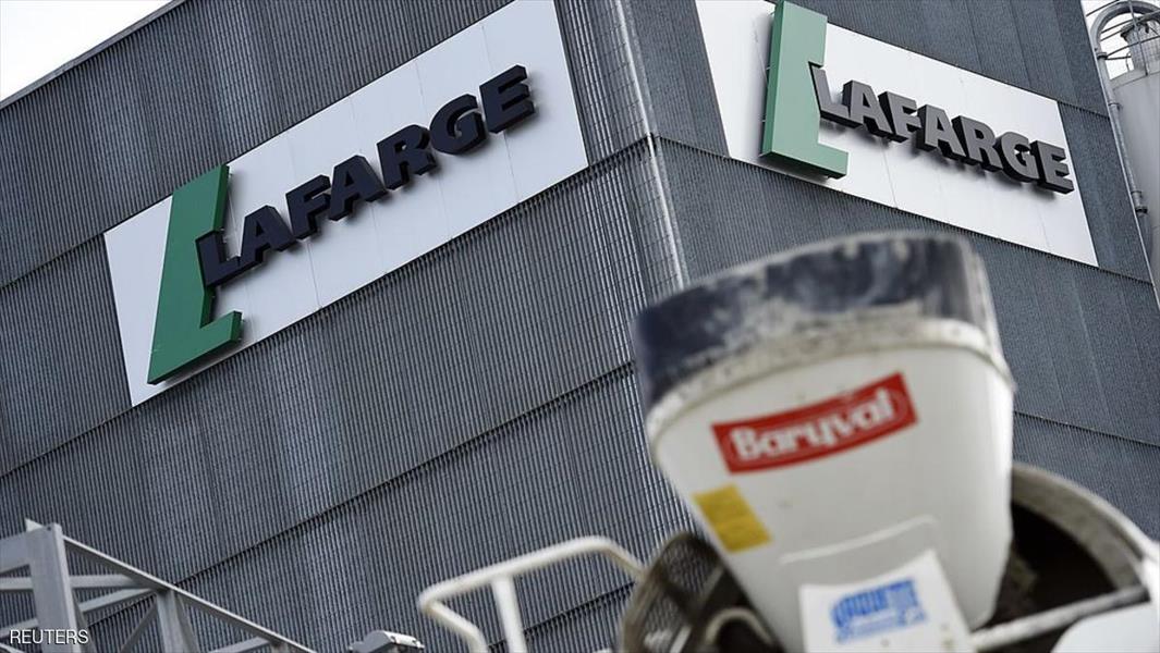 فرنسا تكثف التحقيق مع «لافارج» بتهمة تمويل «داعش»