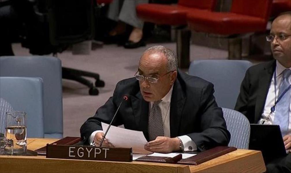 مصر: الإرهاب يشكل أحد أهم التحديات المؤثرة على تحقيق الاستقرار في ليبيا