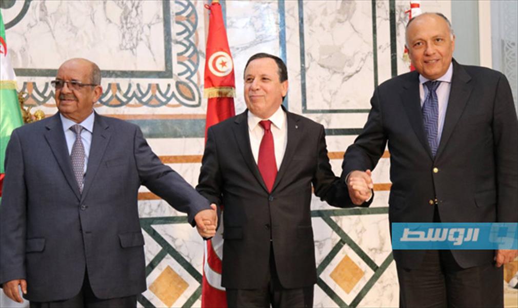 وزراء خارجية تونس والجزائر ومصر يحددون خطة التحرك للمرحلة المقبلة بشأن ليبيا