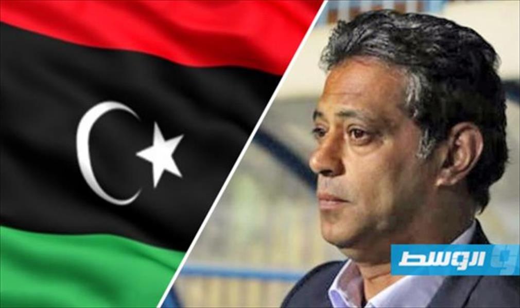 رئيس اتحاد الكرة الليبي يكشف سر التراجع عن المدرب المصري