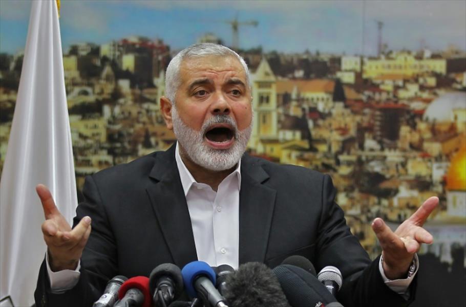 واشنطن تدرج زعيم حماس إسماعيل هنية على لائحة «الإرهابيين»
