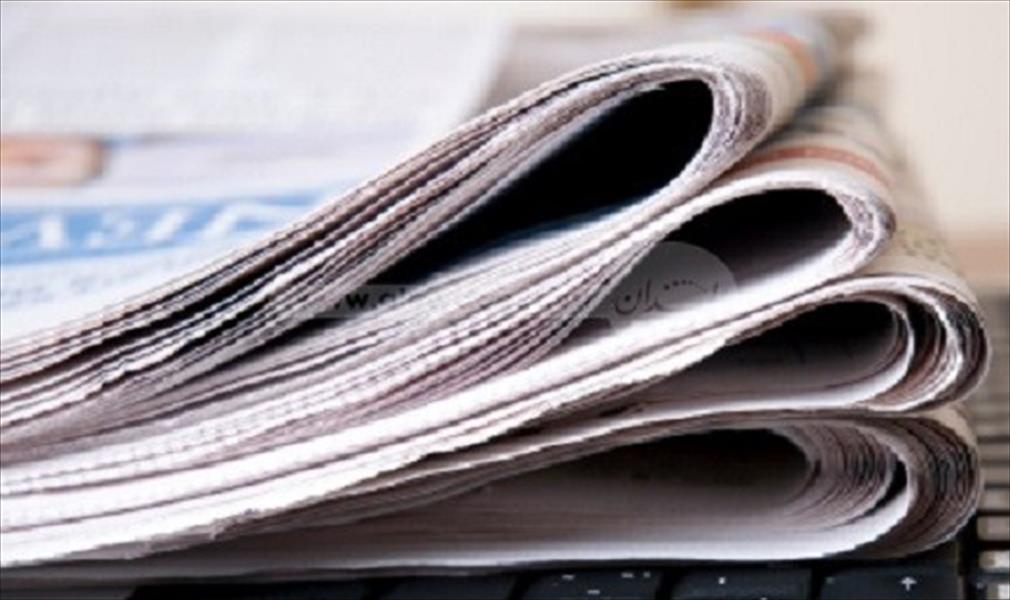 صحف عالمية تنبئ بفوضى في ليبيا تتبع قرار «العليا»