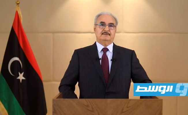 حفتر: ليبيا على مفترق طريقين إما السلام أو الصراع