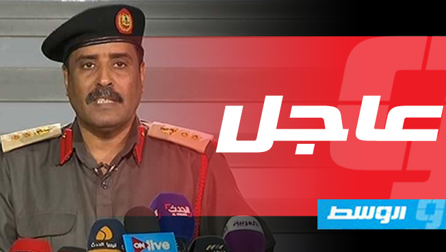 المسماري: القيادة العامة للجيش تحظر هبوط الطائرات التركية في المطارات الليبية