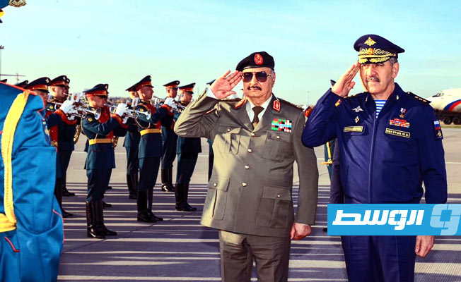 حفتر يصل روسيا لإجراء محادثات حول تطورات الأوضاع فى ليبيا