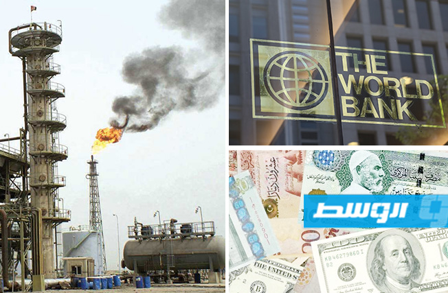 البنك الدولي عن الاقتصاد الليبي في 2017: تضخم قياسي.. وعجز مالي.. والحل «سياسي»