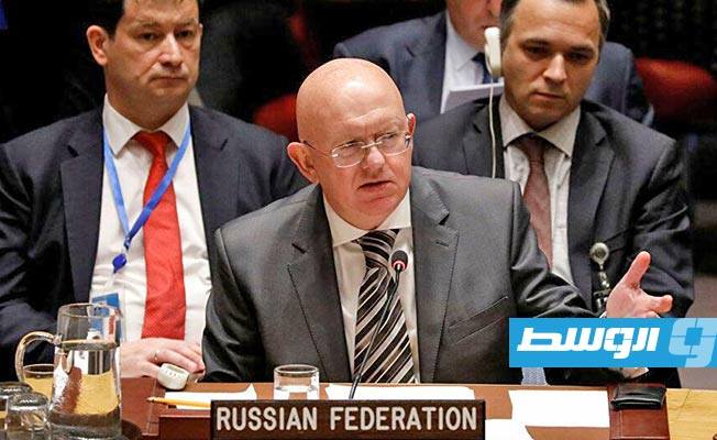 المندوب الروسي: هذا سبب اعتراضنا على نشر تقرير مراقبة حظر الأسلحة إلى ليبيا