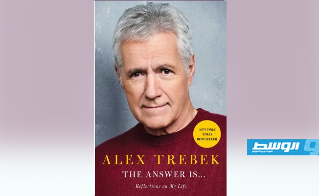 كتاب الأسبوع «الإجابات» أو «تأملات» تأليف الإعلامي «أليكس تريبك»