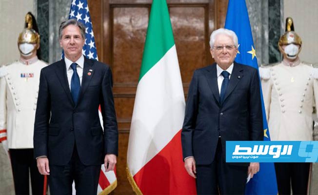 الرئيس الإيطالي لـ«بلينكن»: ليبيا نقطة مركزية لسياسة روما الخارجية والأمنية