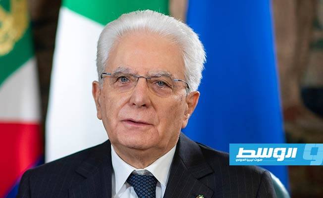 الرئيس الإيطالي يدعو إلى إشراك دول الجوار في جميع المبادرات بشأن ليبيا