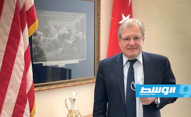 السفير الأميركي يزور تركيا لإجراء مشاورات لدعم وقف التصعيد والحوار الليبي