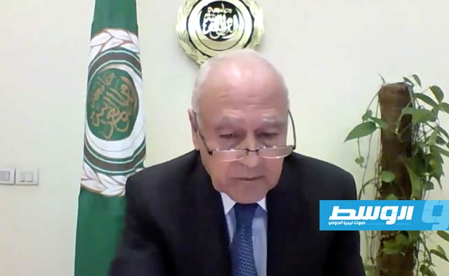الأمين العام للجامعة العربية يطالب بالوقف الفوري للقتال بين الأطراف الليبية