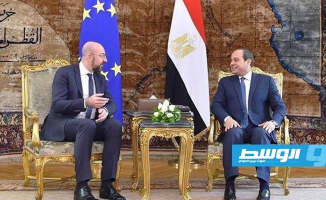 توافق مصري - أوروبي على ضرورة التوصل لـ«تسوية سياسية شاملة» في ليبيا